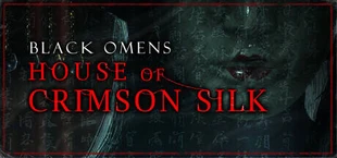 Black Omens: House of Crimson Silk
