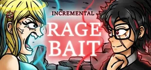 Incremental Ragebait