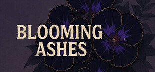 Blooming Ashes