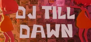 DJ till Dawn