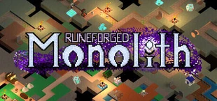 Runeforged: Monolith