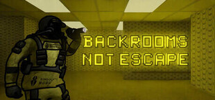 Backrooms Not Escape