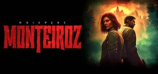 Whispers of Montéiroz