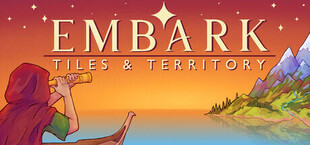 EMBARK : Tiles & Territory