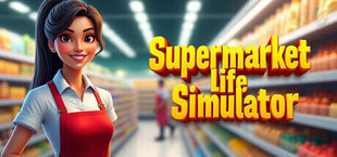 Supermarket Life Simulator