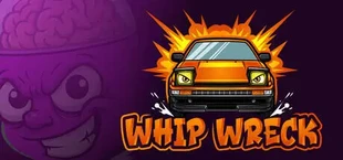 Whip Wreck