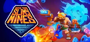Into the Slimy Mines