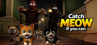 Catch Meow If You Can