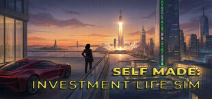 SELF MADE: Investment Life Sim