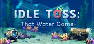 Idle Toss: That Water Game