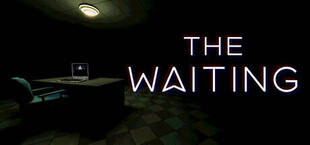 The Waiting
