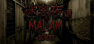 MALAM: School