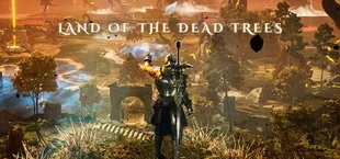 Land of the Dead Trees