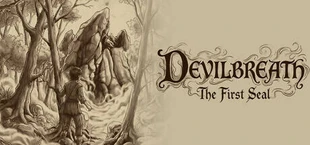 Devilbreath: The First Seal