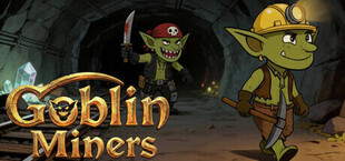 Goblin Miners