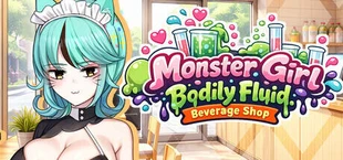 Monster Girl Bodily Fluid Beverage Shop