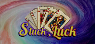 Stuck In Luck