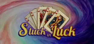 Stuck In Luck