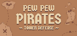 PEW PEW PIRATES - Tower Defense