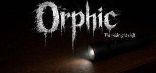 Orphic - The midnight shift