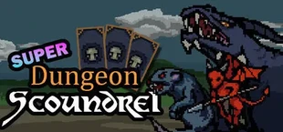 Super Dungeon Scoundrel