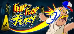 Flip-Flop Fury