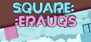 SQUARE::ERAUQS