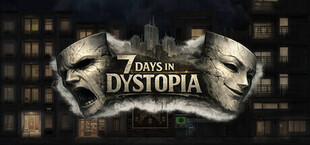 7 Days in Dystopia