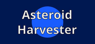Asteroid Harvester