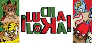 Lucha Loka