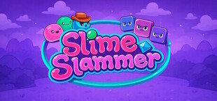 Slime Slammer