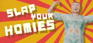 Slap your homies