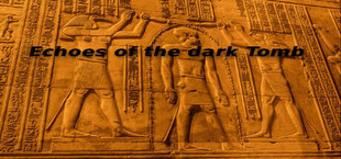 Echoes of the Dark Tomb