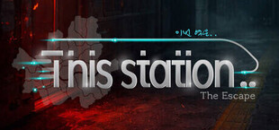 This Station: The Escape