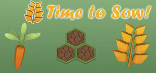 Time to Sow!