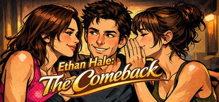 Ethan Hale: The Comeback