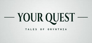 Your Quest: Tales of Orynthia