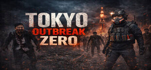 Tokyo Outbreak: Zero