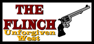 The Flinch: Unforgiven West