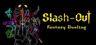 Slash-Out: Fantasy Dueling