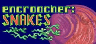Encroacher: Snakes