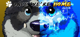 Once We're Home