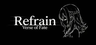 Refrain: Verse of Fate