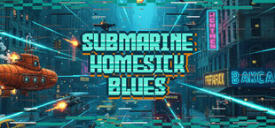Submarine Homesick Blues