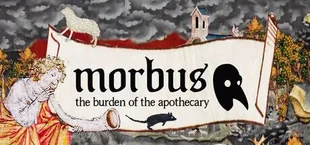 Morbus: The Burden Of The Apothecary