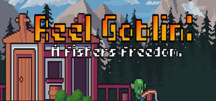Reel Goblin: A Fishers Freedom