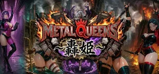 MetalQueens 〜轟姫〜