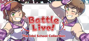 Battle Live! The Idol School Collection