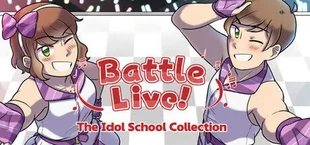 Battle Live! The Idol School Collection
