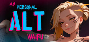 My personal Alt Waifu